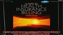 behold  A Guide to Health Insurance Billing with Premium Website 2 term 12 months Printed