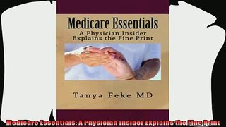 different   Medicare Essentials A Physician Insider Explains the Fine Print