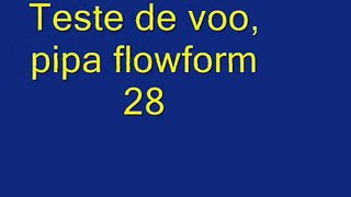 flowform 28 em primeiro voo