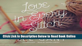 Download Love in Every Stitch: Stories of Knitting and Healing  Ebook Free