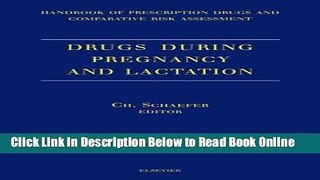 Read Drugs During Pregnancy and Lactation: Handbook of prescription drugs and comparative risk