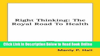 Read Right Thinking: The Royal Road to Health  Ebook Free