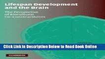 Read Lifespan Development and the Brain: The Perspective of Biocultural Co-Constructivism  Ebook