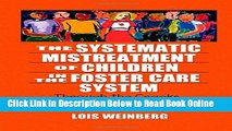 Read The Systematic Mistreatment of Children in the Foster Care System: Through the Cracks