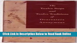 Read The Twelve Steps and Twelve Traditions of Overeaters Anonymous 1st (first) edition  Ebook