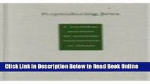 Download Reproducing Jews: A Cultural Account of Assisted Conception in Israel (Body, Commodity,