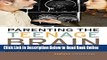 Read Parenting the Teenage Brain: Understanding a Work in Progress  Ebook Free