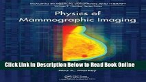 Read Physics of Mammographic Imaging (Imaging in Medical Diagnosis and Therapy)  Ebook Free