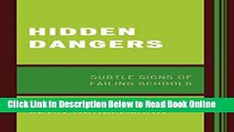 Read Hidden Dangers: Subtle Signs of Failing Schools  Ebook Free