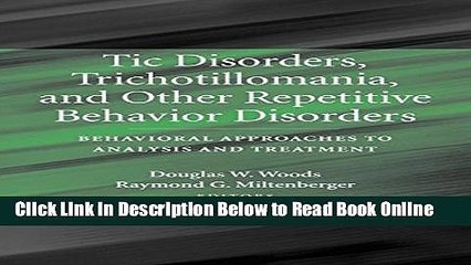 Read Tic Disorders, Trichotillomania, and Other Repetitive Behavior Disorders: Behavioral