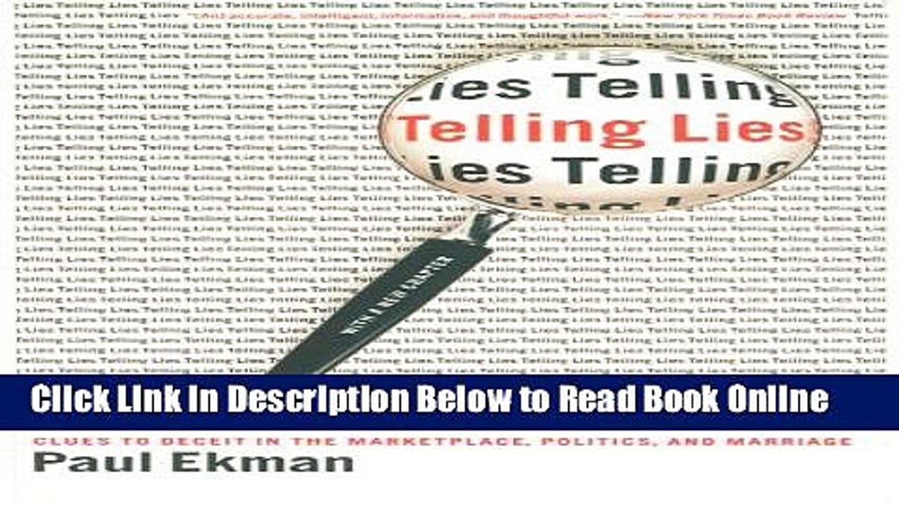 Read Telling Lies: Clues to Deceit in the Marketplace, Politics, and Marriage (Revised Edition)