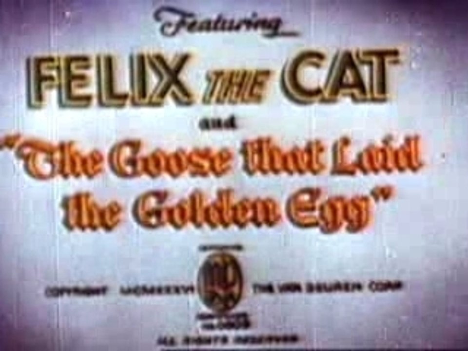 Felix The Cat - Goose That Laid The Golden Eggs