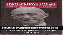 Read From Instinct to Self: Selected Papers of W.R.D. Fairbairn (The Library of Object Relations)