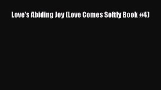 [PDF] Love's Abiding Joy (Love Comes Softly Book #4) Download Online