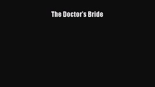 [PDF] The Doctor's Bride Download Online
