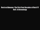 Read Rock on Almanac: The First Four Decades of Rock 'N' Roll : A Chronology Ebook PDF