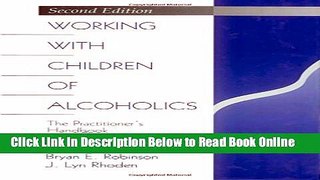 Read Working with Children of Alcoholics: The Practitioner s Handbook (Science; 976)  Ebook Free