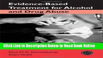 Read Evidence-Based Treatments for Alcohol and Drug Abuse: A Practitioner s Guide to Theory,