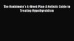 Read The Hashimoto's 4-Week Plan: A Holistic Guide to Treating Hypothyroidism PDF Online