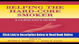 Download Helping the Hard-core Smoker: A Clinician s Guide  Ebook Free