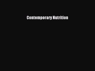 Read Books Contemporary Nutrition ebook textbooks