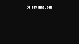 Read Salsas That Cook PDF Free