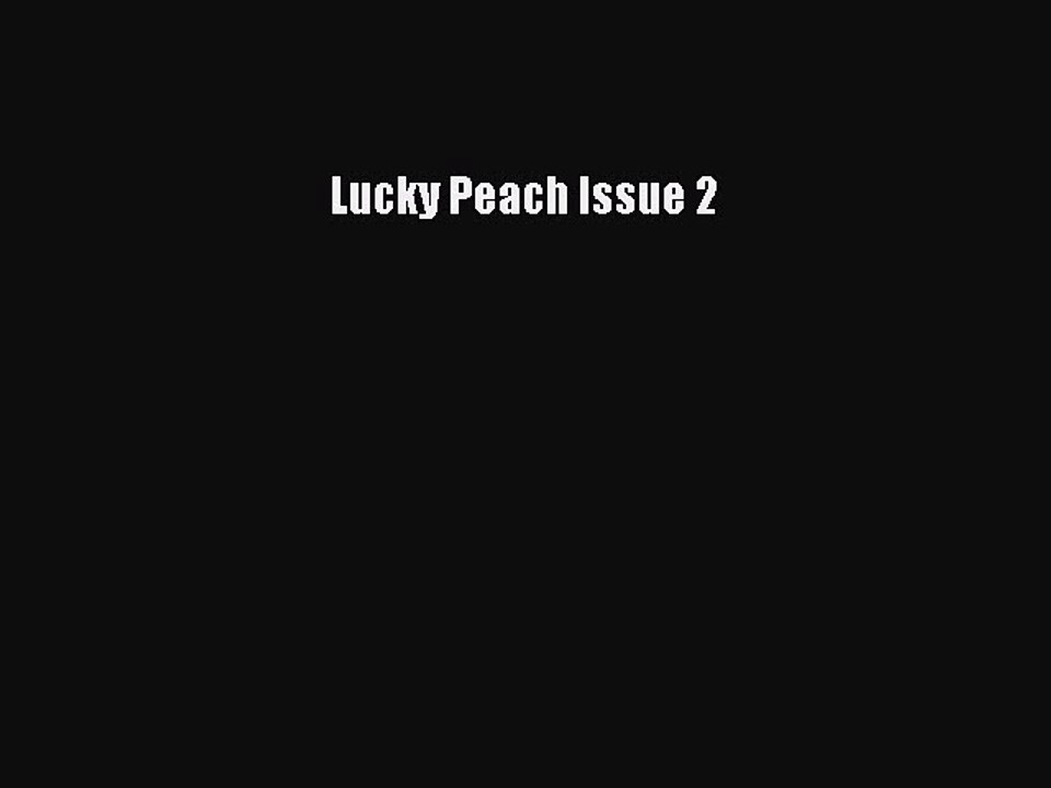 Read Lucky Peach Issue 2 Ebook Free