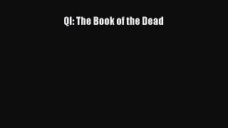 Read QI: The Book of the Dead Ebook Free