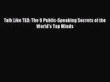 PDF Talk Like TED: The 9 Public-Speaking Secrets of the World's Top Minds  EBook
