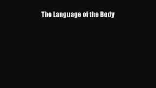 Read Books The Language of the Body E-Book Free