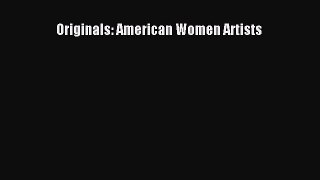 Read Originals: American Women Artists Ebook Free