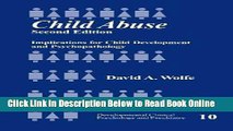 Download Child Abuse: Implications for Child Development and Psychopathology (Developmental