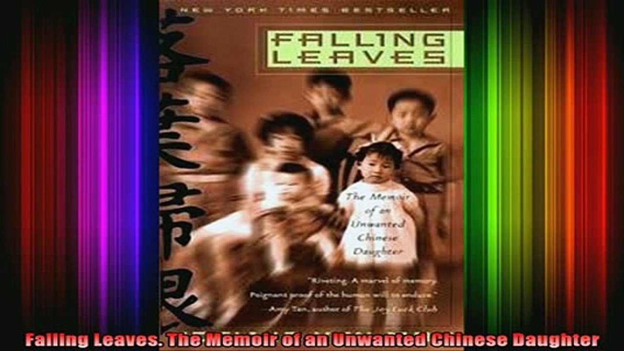 DOWNLOAD FREE Ebooks  Falling Leaves The Memoir of an Unwanted Chinese Daughter Full EBook