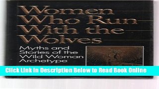 Read Women Who Run with the Wolves  Ebook Free