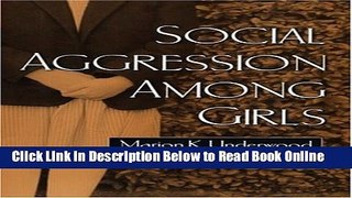Read Social Aggression among Girls (Guilford Series on Social and Emotional Development)  Ebook Free
