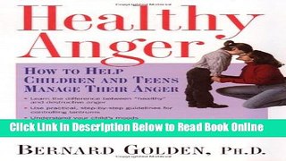 Read Healthy Anger: How to Help Children and Teens Manage Their Anger  PDF Online