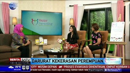 Happy Parenting: Darurat Kekerasan Perempuan #2