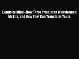 Read Books Exquisite Mind - How Three Principles Transformed My Life and How They Can Transform