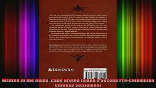 READ book  Written in the Ruins Cape Breton Islands Second PreColumbian Chinese Settlement Full EBook