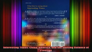 READ book  Interesting Times China America and the Shifting Balance of Prestige Full EBook