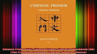 DOWNLOAD FREE Ebooks  Chinese Primer GR Chinese Primer Character Workbook GR The Princeton Language Full Free