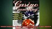 FREE DOWNLOAD  Casino Gambling  A Winners Guide to Blackjack Craps Roulette Baccarat and Casino Poker  DOWNLOAD ONLINE