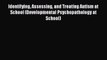 Read Books Identifying Assessing and Treating Autism at School (Developmental Psychopathology