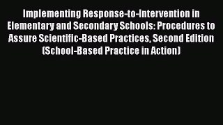 Read Books Implementing Response-to-Intervention in Elementary and Secondary Schools: Procedures