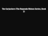 [PDF] The Carjackers (The Rugendo Rhinos Series Book 2) Read Full Ebook