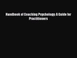 Download Books Handbook of Coaching Psychology: A Guide for Practitioners PDF Free