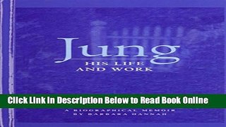 Read Jung: His Life and Work, a Biographical Memoir  Ebook Free