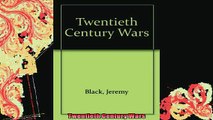 READ book  Twentieth Century Wars Full EBook