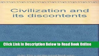 Read Civilization and Its Discontents, 1st U.S. Edition  Ebook Free