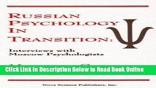 Read Russian Psychology in Transition: Interviews with Moscow Psychologists  Ebook Online